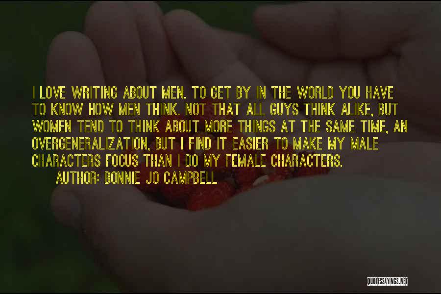 Overgeneralization Quotes By Bonnie Jo Campbell