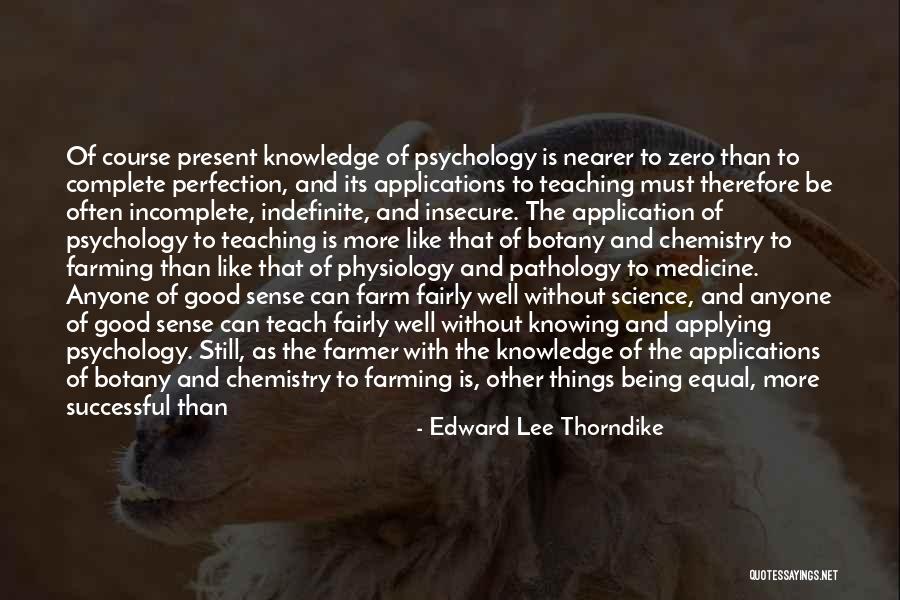 Overgrazed Fields Quotes By Edward Lee Thorndike Overgrazed Fields Quotes By Edward Lee Thorndike