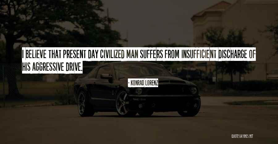 Overgrazed Quotes By Konrad Lorenz Overgrazed Quotes By Konrad Lorenz