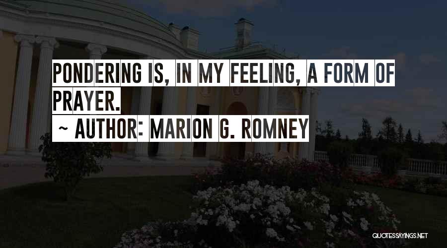 Overgrazed Synonym Quotes By Marion G. Romney