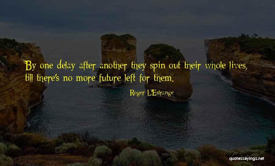 Overhaul My Hero Quotes By Roger L'Estrange Overhaul My Hero Quotes By Roger L'Estrange