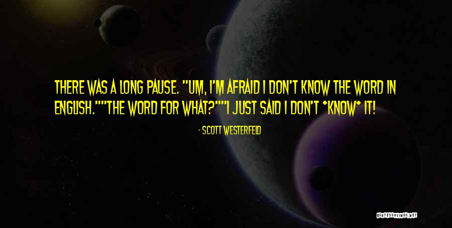 Overhauling Girls Quotes By Scott Westerfeld Overhauling Girls Quotes By Scott Westerfeld