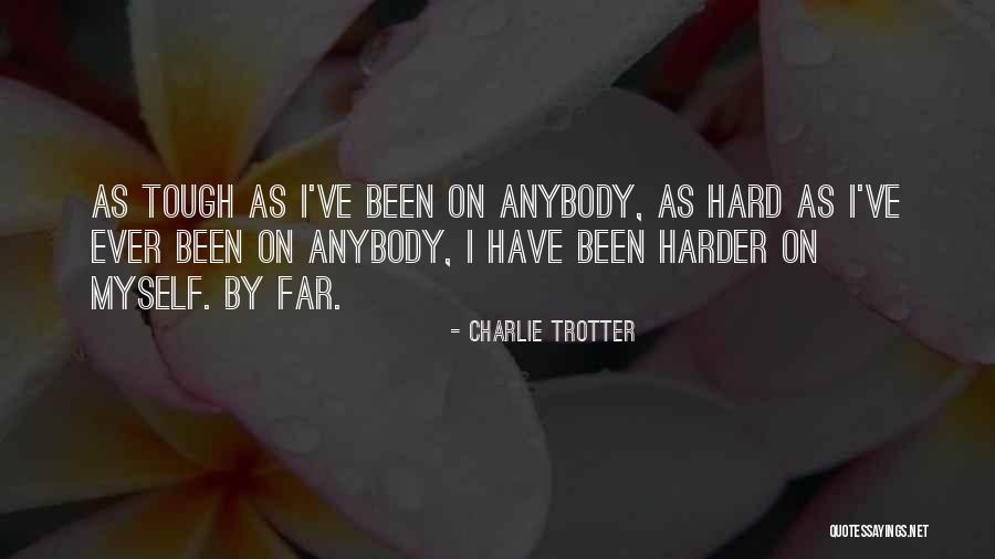 Overhoff Cie Quotes By Charlie Trotter Overhoff Cie Quotes By Charlie Trotter