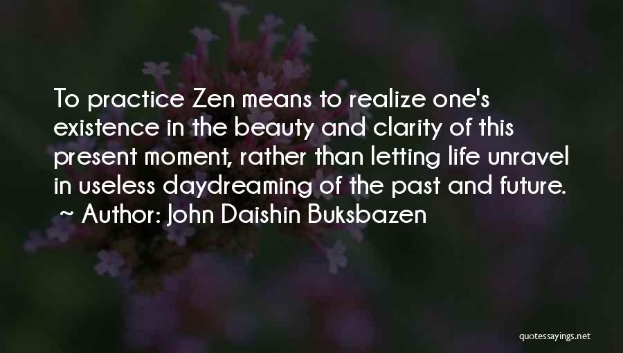 Overidentifying Quotes By John Daishin Buksbazen