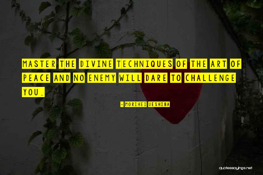 Overindulged Hyph Quotes By Morihei Ueshiba Overindulged Hyph Quotes By Morihei Ueshiba