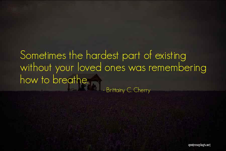 Overkiller Quotes By Brittainy C. Cherry Overkiller Quotes By Brittainy C. Cherry