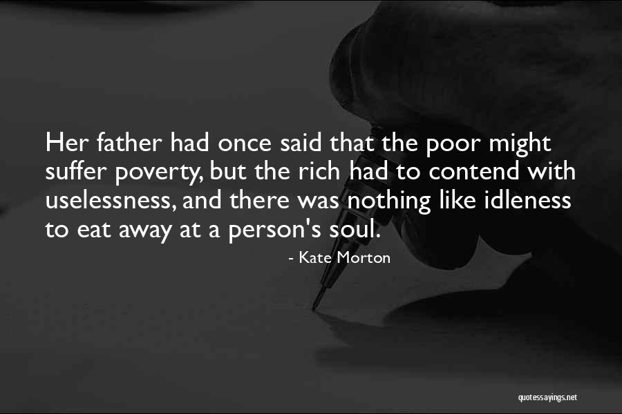 Overkingship Quotes By Kate Morton Overkingship Quotes By Kate Morton