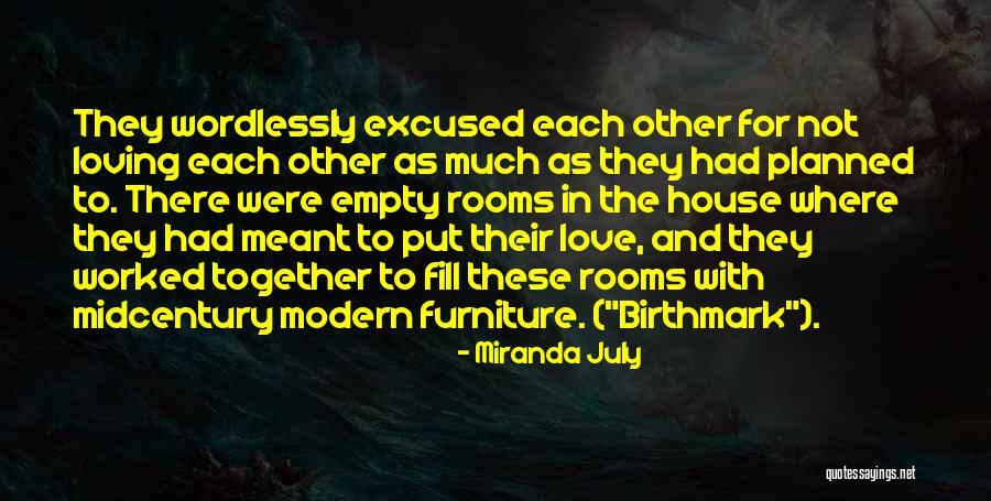 Overlade Friskole Quotes By Miranda July Overlade Friskole Quotes By Miranda July