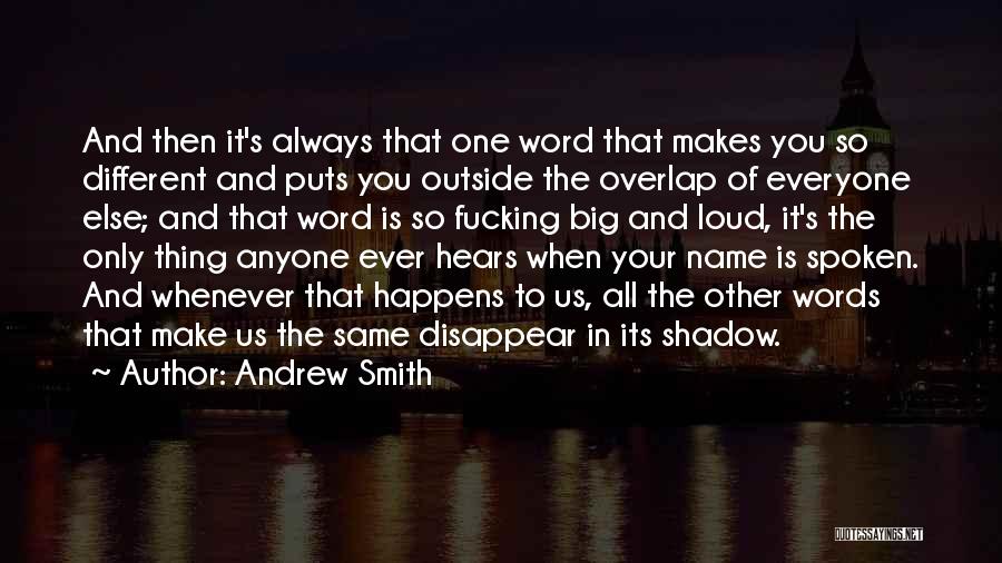 Overlap Quotes By Andrew Smith