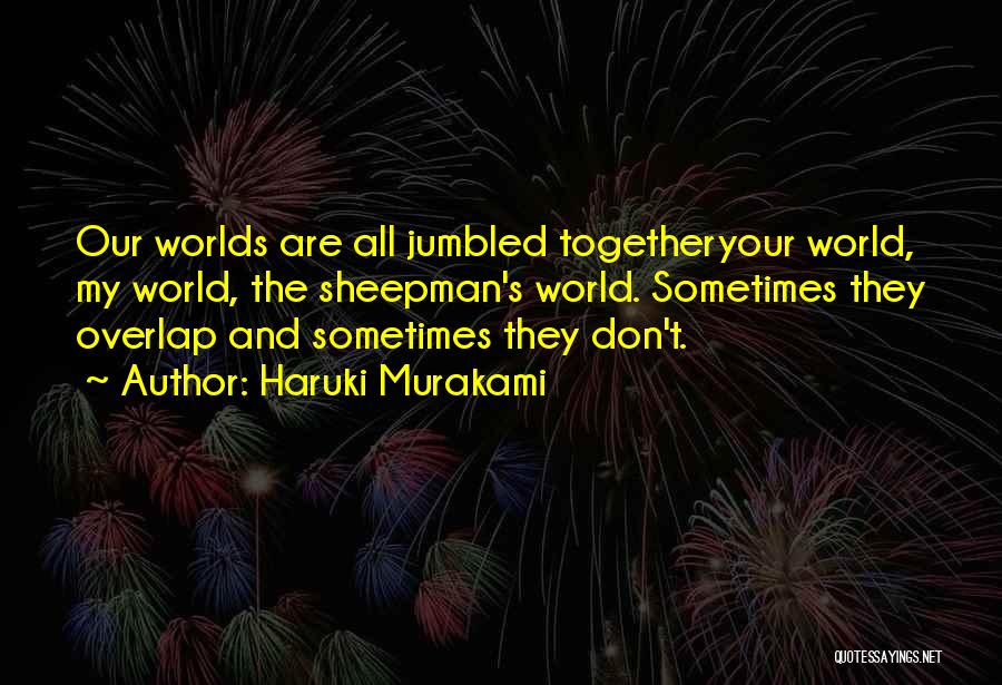 Overlap Quotes By Haruki Murakami