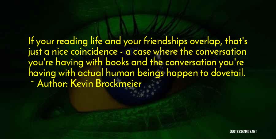 Overlap Quotes By Kevin Brockmeier