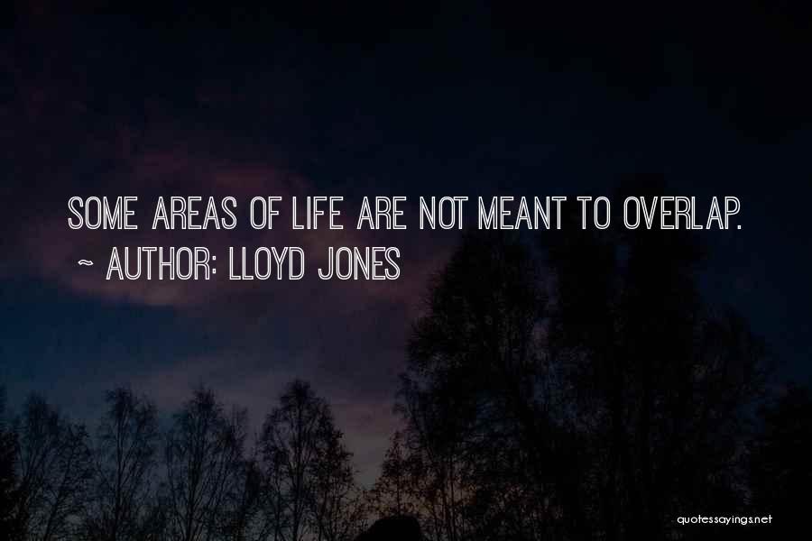 Overlap Quotes By Lloyd Jones