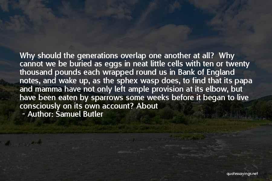 Overlap Quotes By Samuel Butler