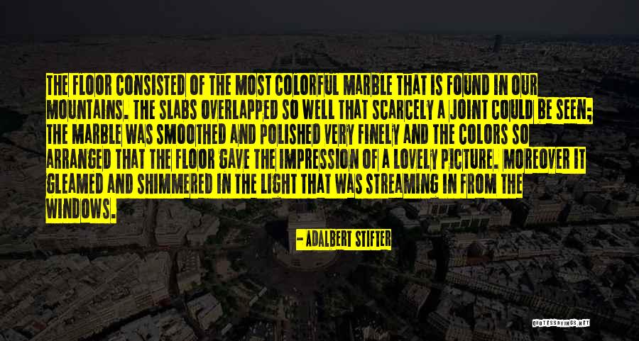 Overlapped Quotes By Adalbert Stifter Overlapped Quotes By Adalbert Stifter