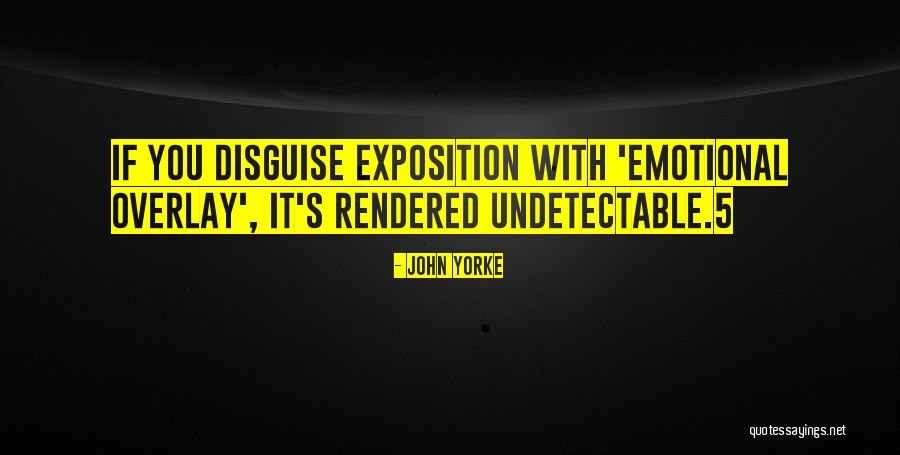 Overlay Quotes By John Yorke Overlay Quotes By John Yorke