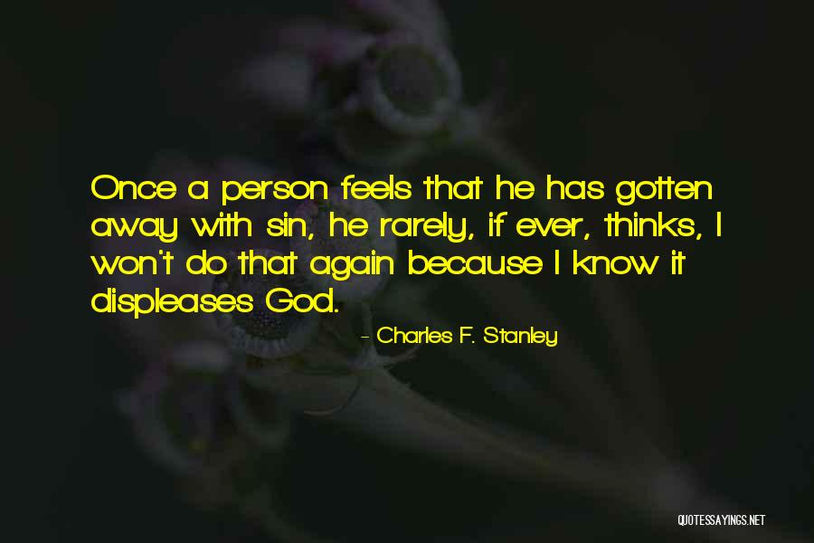 Overleather Quotes By Charles F. Stanley Overleather Quotes By Charles F. Stanley