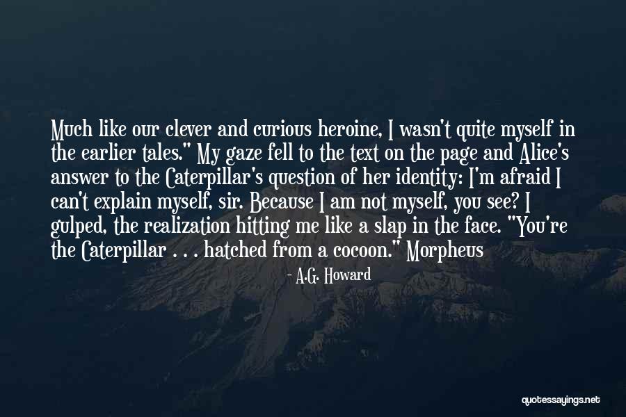 Overline Vc Quotes By A.G. Howard Overline Vc Quotes By A.G. Howard