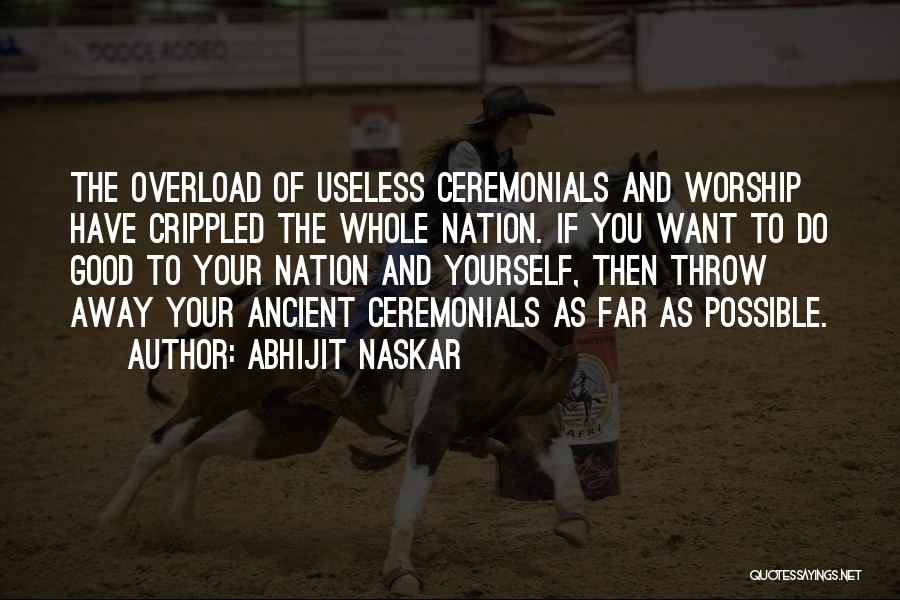 Overload Quotes By Abhijit Naskar