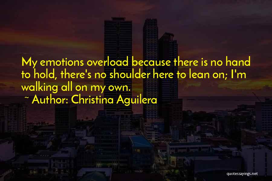 Overload Quotes By Christina Aguilera