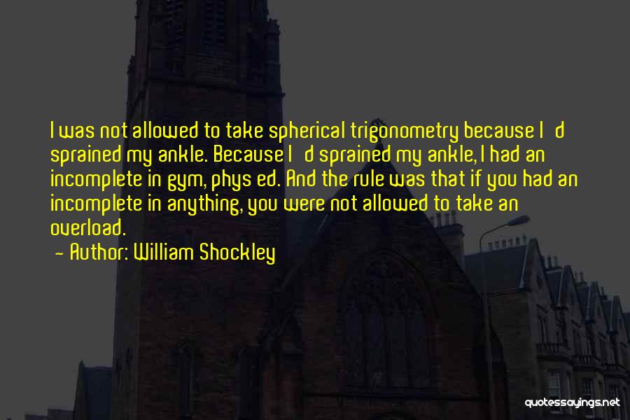 Overload Quotes By William Shockley
