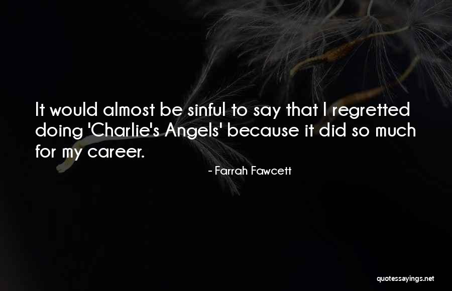 Overloading In Oop Quotes By Farrah Fawcett Overloading In Oop Quotes By Farrah Fawcett