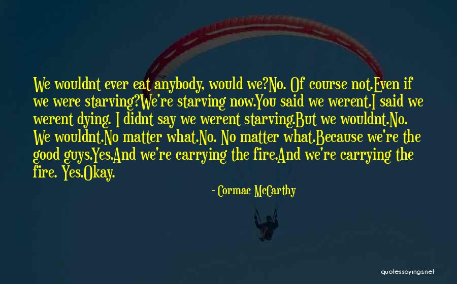 Overloading Operator Quotes By Cormac McCarthy Overloading Operator Quotes By Cormac McCarthy