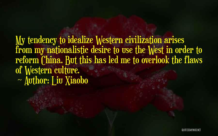 Overlook Me Quotes By Liu Xiaobo