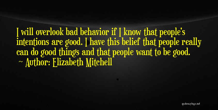 Overlook Quotes By Elizabeth Mitchell