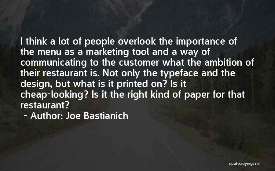 Overlook Quotes By Joe Bastianich