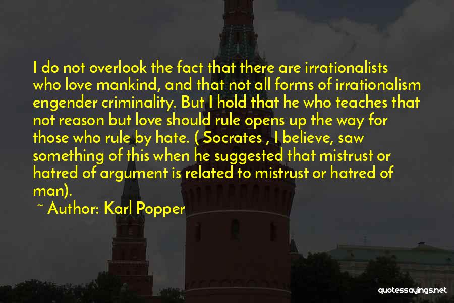 Overlook Quotes By Karl Popper