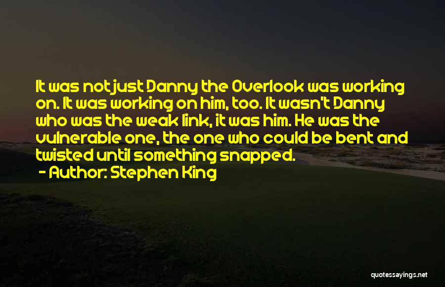 Overlook Quotes By Stephen King