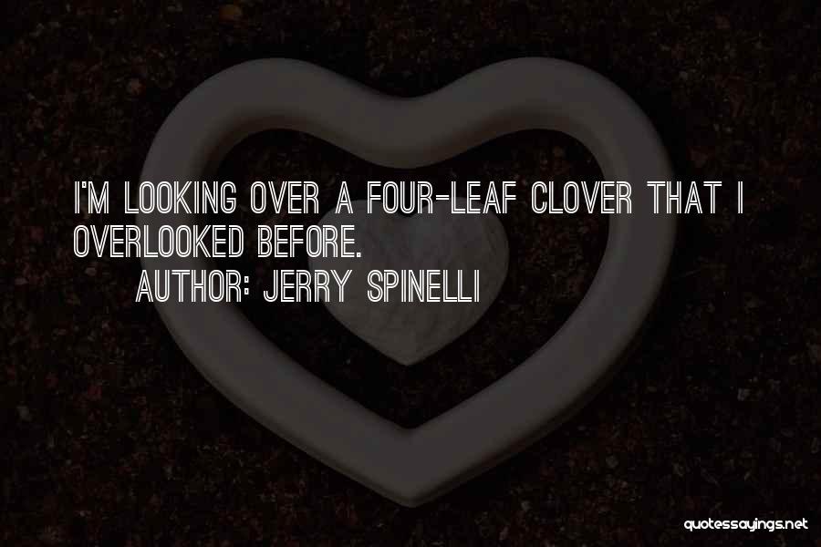 Overlooked Quotes By Jerry Spinelli