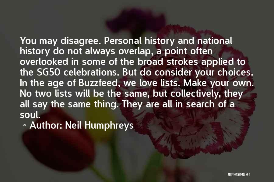 Overlooked Quotes By Neil Humphreys