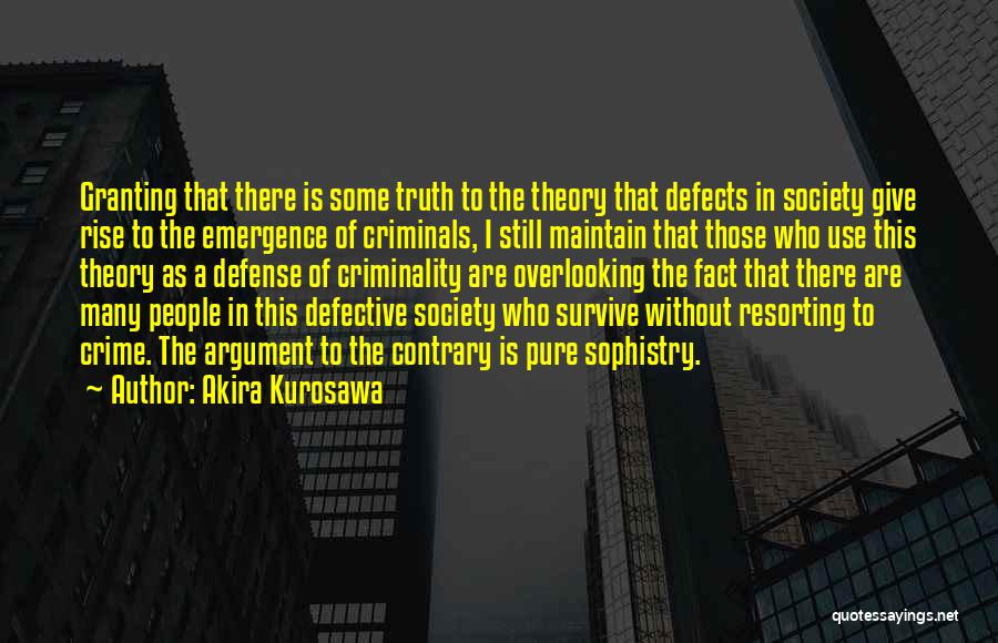 Overlooking Quotes By Akira Kurosawa