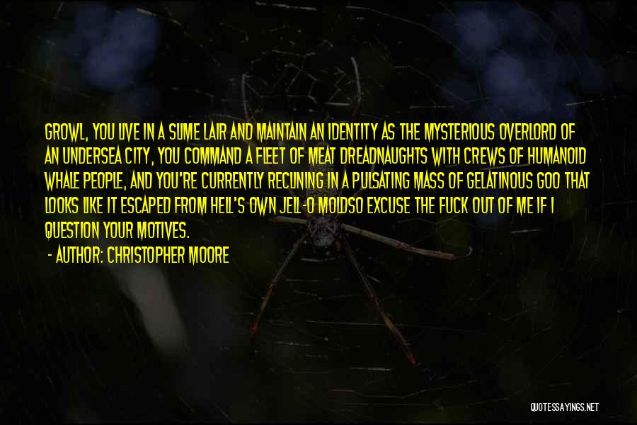 Overlord Quotes By Christopher Moore