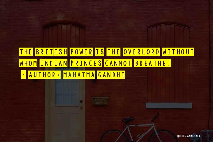 Overlord Quotes By Mahatma Gandhi