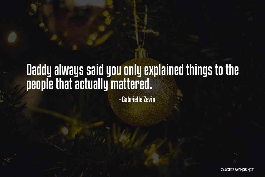 Overloud Gems Quotes By Gabrielle Zevin Overloud Gems Quotes By Gabrielle Zevin