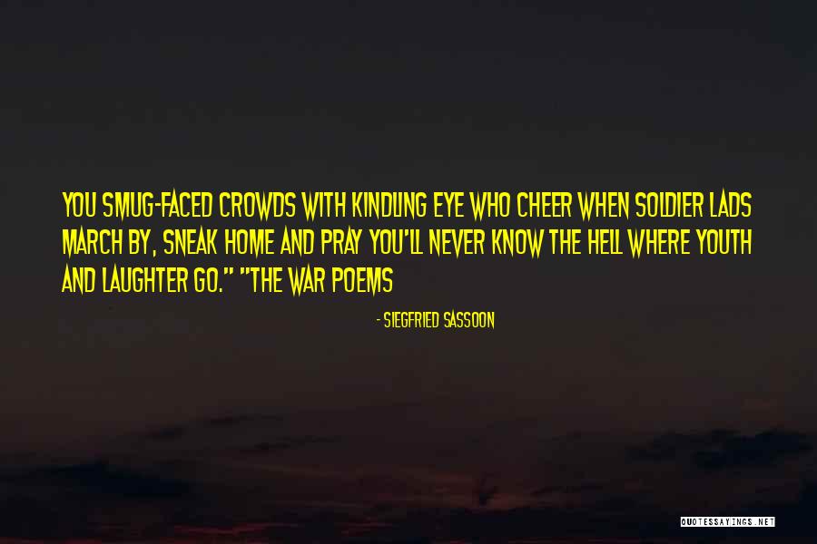 Overlove Quotes By Siegfried Sassoon Overlove Quotes By Siegfried Sassoon