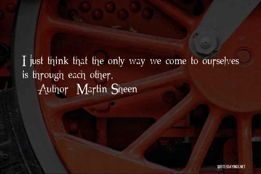 Overly Descriptive Quotes By Martin Sheen