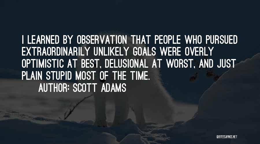 Overly Optimistic Quotes By Scott Adams