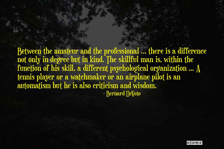 Overman Nietzsche Quotes By Bernard DeVoto Overman Nietzsche Quotes By Bernard DeVoto