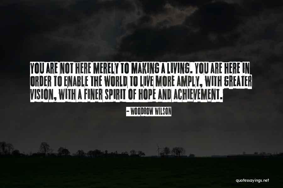 Overman Nietzsche Quotes By Woodrow Wilson Overman Nietzsche Quotes By Woodrow Wilson