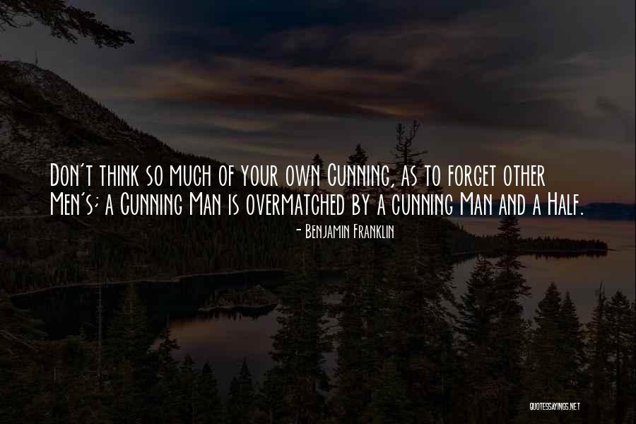 Overmatched Quotes By Benjamin Franklin