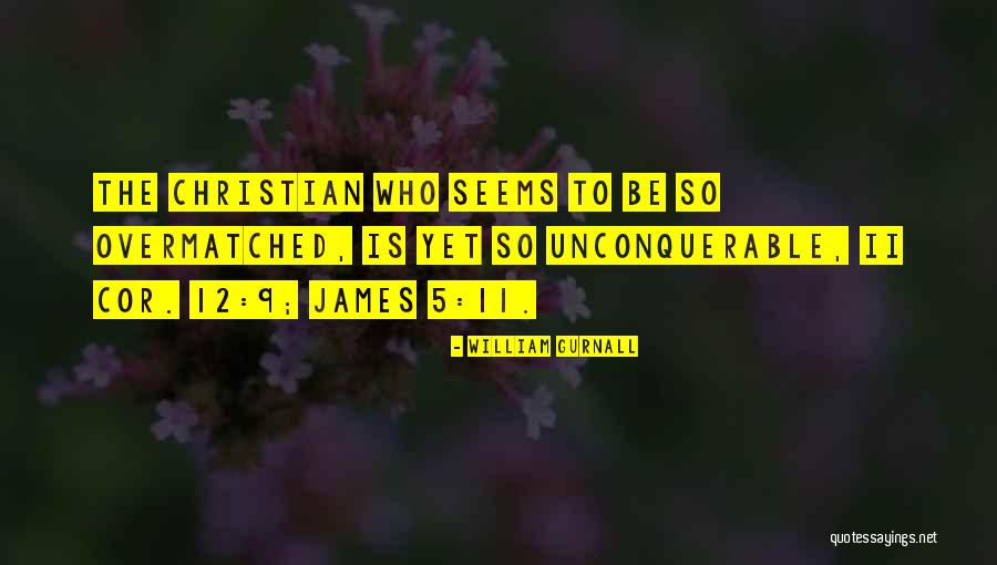 Overmatched Quotes By William Gurnall Overmatched Quotes By William Gurnall