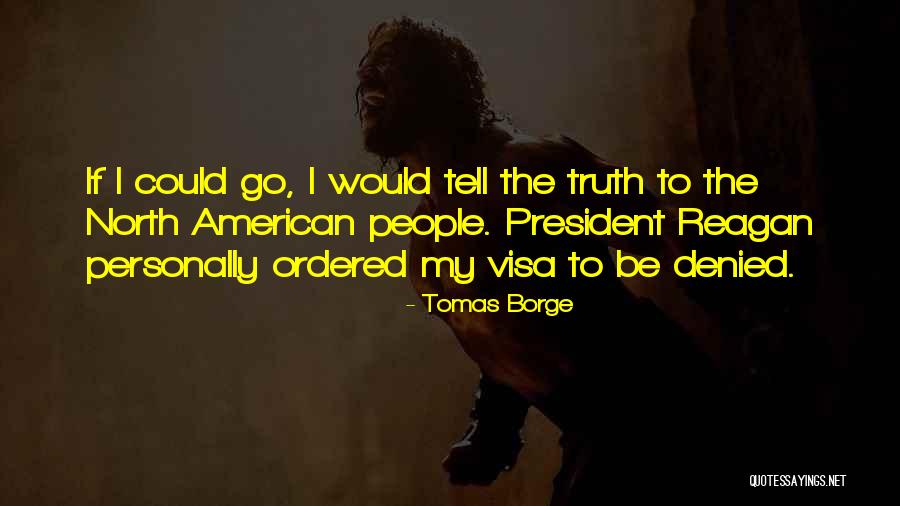 Overmeer Guest Quotes By Tomas Borge Overmeer Guest Quotes By Tomas Borge