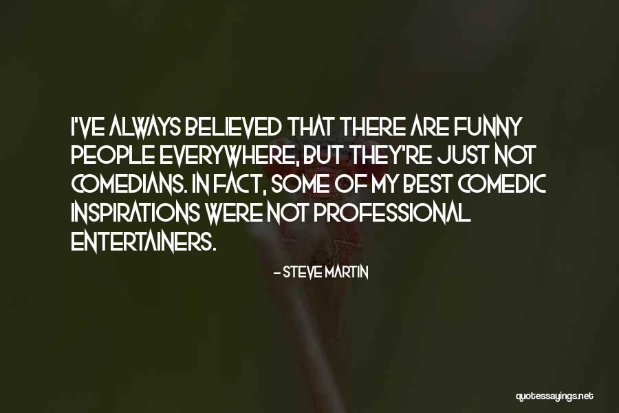 Overmeet Quotes By Steve Martin Overmeet Quotes By Steve Martin
