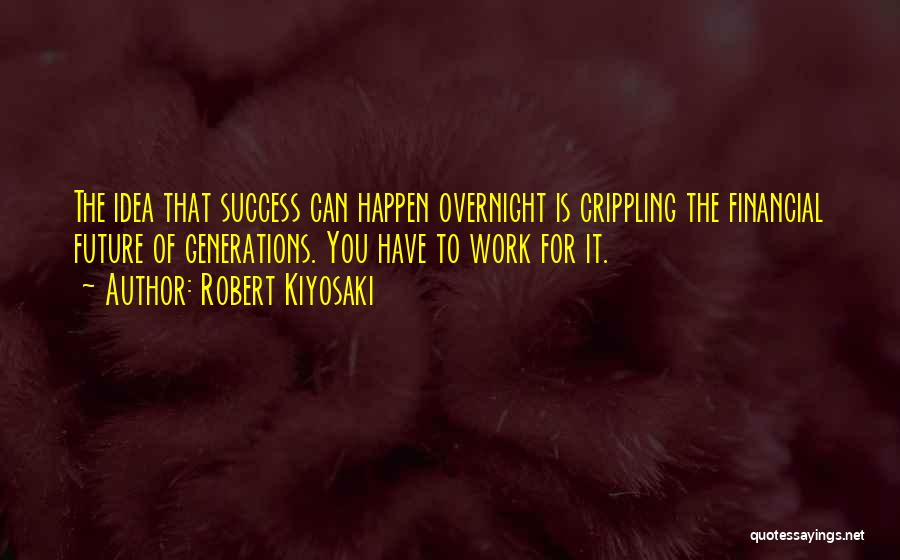 Overnight Quotes By Robert Kiyosaki