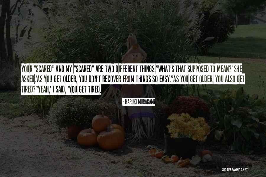 Overol Tyvek Quotes By Haruki Murakami Overol Tyvek Quotes By Haruki Murakami