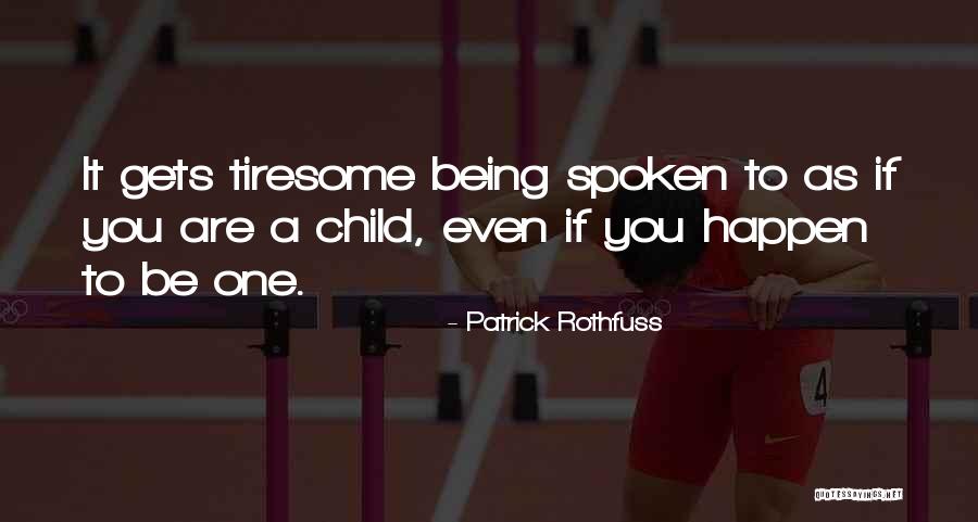 Overpasses For Wildlife Quotes By Patrick Rothfuss Overpasses For Wildlife Quotes By Patrick Rothfuss