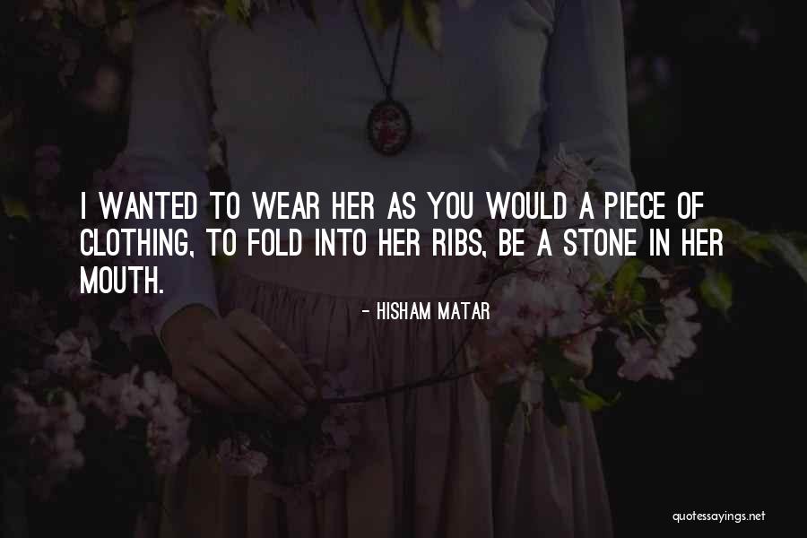Overplays Quotes By Hisham Matar Overplays Quotes By Hisham Matar